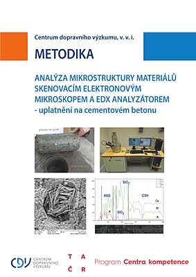 METODIKA Analýza mikrostruktury materiálů skenovacím elektronovým mikroskopem a EDX analyzátorem - uplatnění na cementovém betonu